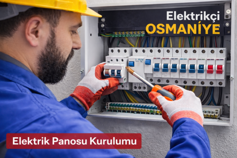 Osmaniye Elektrik Panosu Kurulumu